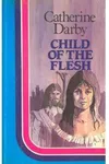 Child of the Flesh