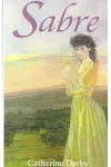 Sabre (As: Catherine Darby)