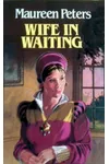 Wife in Waiting