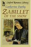 Zabillet of the Snow (As: Catherine Darby)