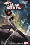 Silk Vol. 1: Threats and Menaces