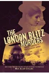 The London Blitz Murders