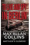 To Live and Spy In Berlin