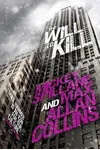 The Will to Kill