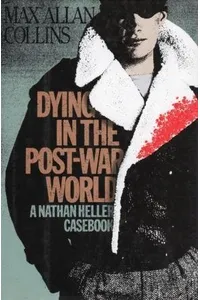 Dying in the Post-War World