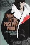 Dying in the Post-War World