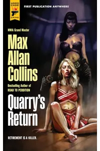 Quarry's Return