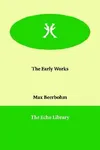 The Early Works