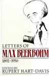 Letters of Max Beerbohm, 1892-1956