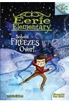 School Freezes Over!