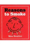 Reasons To Smoke