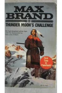 Thunder Moon's Challenge