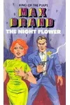 The Night Flower (As: Walter C. Butler)