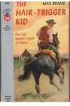 The Hair-Trigger Kid