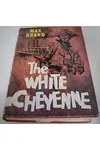 The White Cheyenne