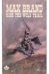 Ride the Wild Trail