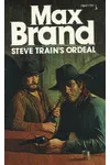 Steve Train's Ordeal
