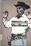 Shotgun Law