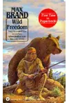 Wild Freedom