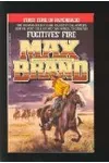 Fugitive's Fire