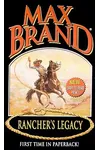 Rancher's Legacy