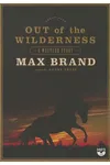 Out of the Wilderness