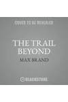 The Trail Beyond