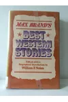 Max Brand's Best Western Stories, Vol. 1