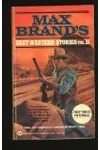 Max Brand's Best Western Stories, Vol. 2