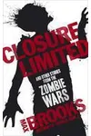 Closure, Limited and Other Zombie Stories