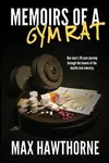 Memoirs of a Gym Rat