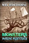 Monsters & Marine Mysteries
