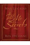 Tell Me the Secrets