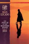 The Touch of the Masters Hand