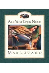 All You Ever Need