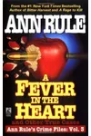 A Fever in the Heart and Other True Cases