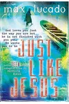 Just Like Jesus for Tweens