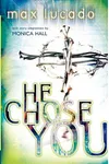 He Chose You