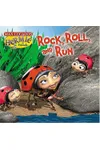 Rock, Roll and Run