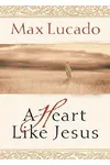 A Heart Like Jesus