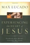 Experiencing the Heart of Jesus