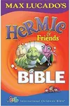 Max Lucado's Hermie and Friends Bible