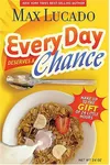 Every Day Deserves a Chance