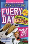 Every Day Deserves a Chance - Teen Edition: Wake Up and Live!