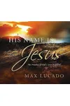 His Name is Jesus