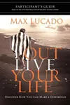 Outlive Your Life Participant's Guide