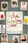 Make Every Day Count - Teen Edition