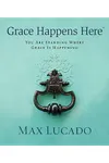 Grace Happens Here