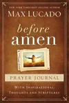 Before Amen Prayer Journal