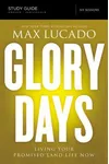 Glory Days Study Guide